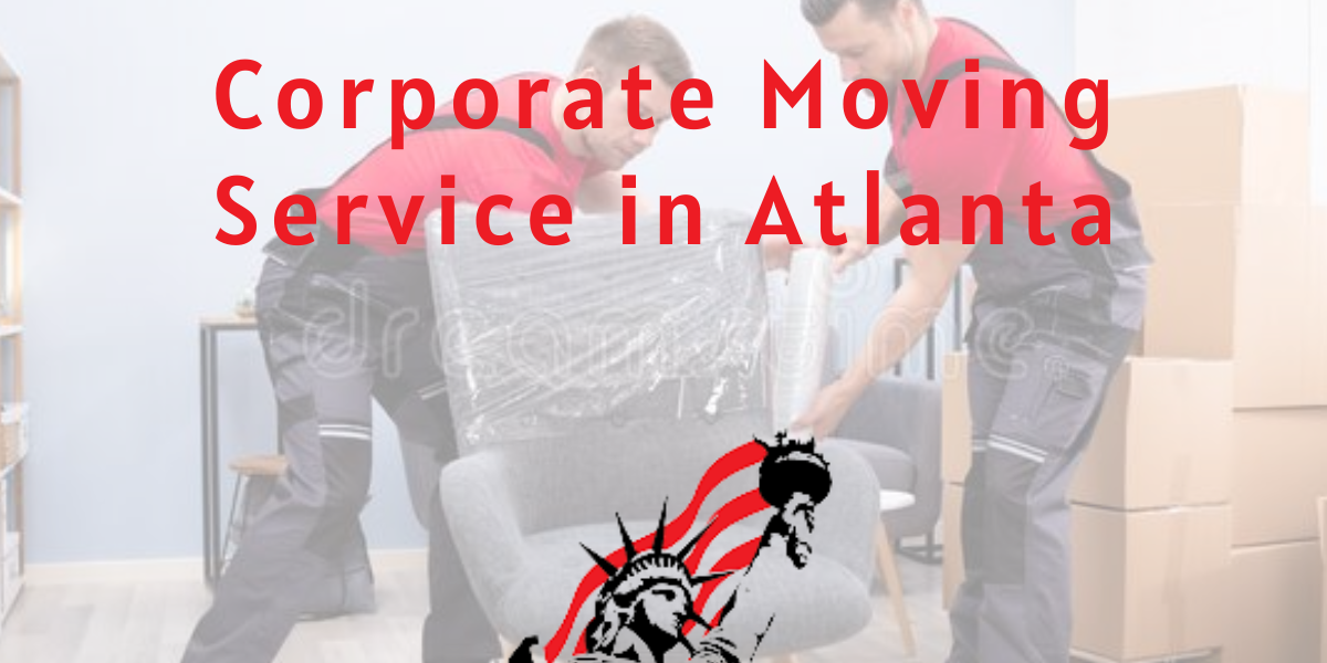Corporate Moving Service in Atlanta